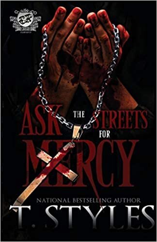 okumak Ask The Streets For Mercy (The Cartel Publications Presents)