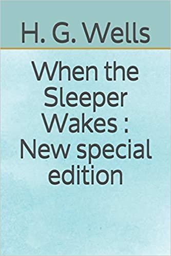 okumak When the Sleeper Wakes: New special edition
