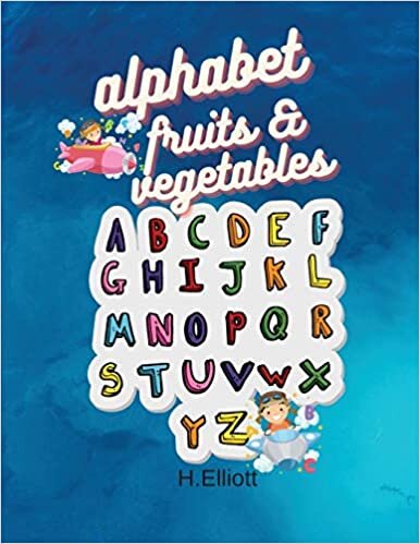 okumak Alphabet Fruits-Vegetables: Happy Activity Book for Toddlers and Kids to Learn the Alphabet Letters With Multiples Fruits And Vegetables, Fun And Original Paperback