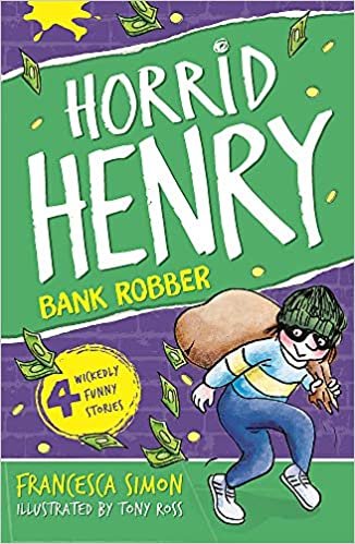 okumak Horrid Henry Robs the Bank: Book 17