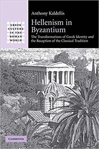 okumak Hellenism in Byzantium: The Transformations of Greek Identity and the Reception of the Classical Tradition