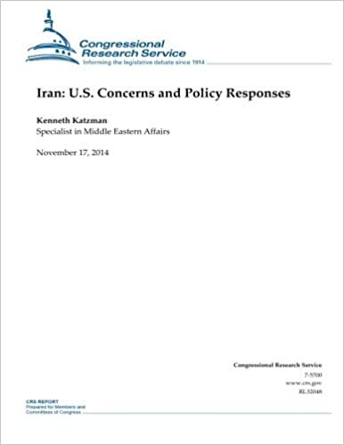 okumak Iran: U.S. Concerns and Policy Responses (CRS Reports)