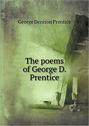 okumak The Poems of George D. Prentice