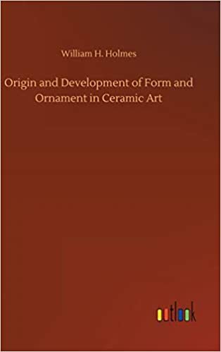 okumak Origin and Development of Form and Ornament in Ceramic Art