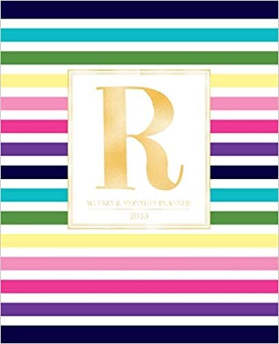 okumak Weekly &amp; Monthly Planner 2020 R: Colorful Rainbow Stripes Gold Monogram Letter R (7.5 x 9.25 in) Horizontal at a glance Personalized Planner for Women Moms Girls and School
