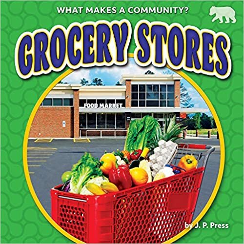 okumak Grocery Stores (What Makes a Community?, Band 2)