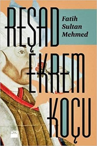 okumak Fatih Sultan Mehmed