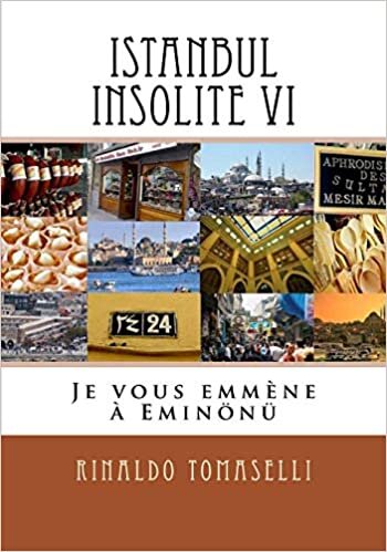 okumak Istanbul Insolite VI: Je vous emmène à Eminönü: Volume 6