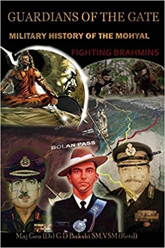 okumak Guardian of the Gate: A Military History of the Mohyals Fighting Brahmins