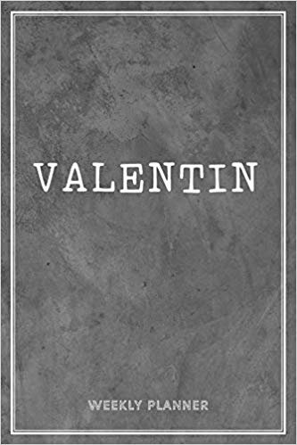 Valentin Weekly Planner: Appointment Undated Organizer To-Do Lists Additional Notes Academic Schedule Logbook Chaos Coordinator Time Managemen Grey Loft Art Gift For Friend Son Mens Husband