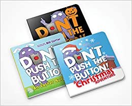 okumak Don&#39;t Push the Button Holiday Set: A Halloween Treat / an Easter Surprise / a Christmas Adventure: Interactive Christmas, Halloween and Easter Board Books for Toddlers
