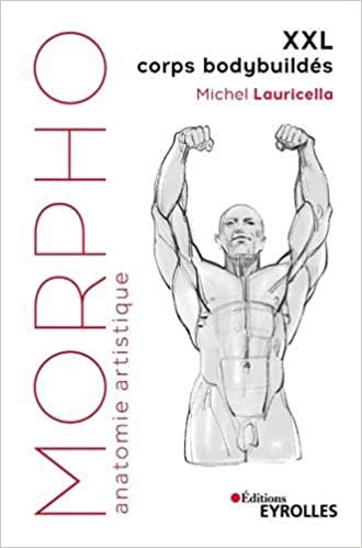 okumak Morpho XXL corps bodybuildés: Morpho : anatomie artistique