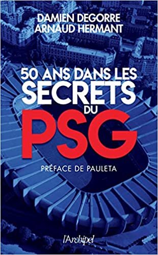 okumak 50 ans dans les secrets du PSG