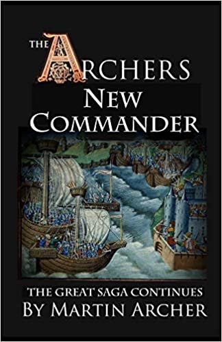 okumak The New Commander: The great saga of England continues (The Company of Archers, Band 17)
