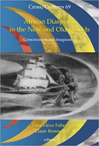okumak African Diasporas in the New and Old Worlds: Consciousness and Imagination (Cross/Cultures)