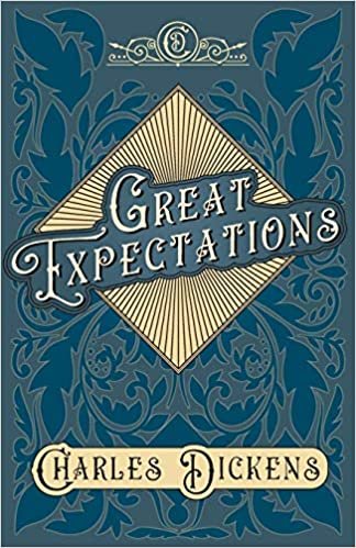 okumak Great Expectations: With Appreciations and Criticisms By G. K. Chesterton