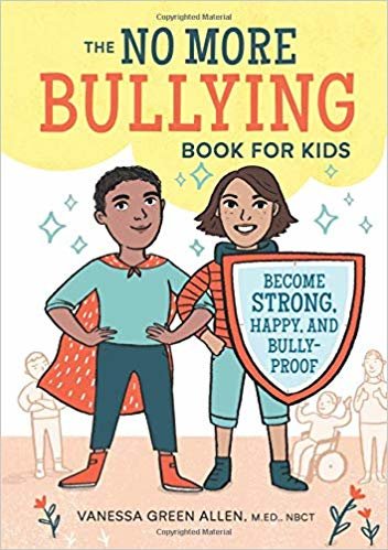كتاب No More Bullying للأطفال: انضم إلى قوته، سعيد ومقاوم للضباب.