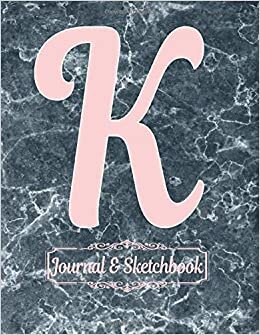 okumak Rose pink K Monogram Initial letter K Diary Journal Notebooks and Sketchbooks gifts for Girls,boys,Women,Men &amp; Artists who like marbles, Writing ... 120 pages of Journal Layout and Blank Pages
