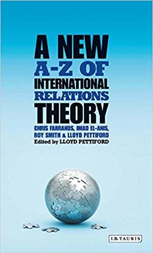 okumak A New A-Z of International Relations Theory (Library of International Relations)
