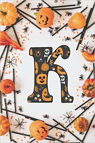 okumak K: Halloween Monogram Initial K Notebook for Women, Girls and Kids | 120 College Ruled (6x9 in) Grey &amp; Orange Initial Journal For Work or School
