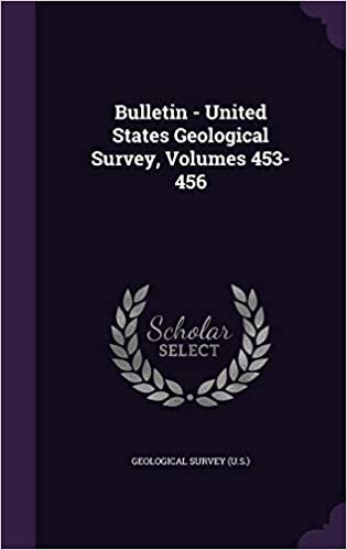 okumak Bulletin - United States Geological Survey, Volumes 453-456