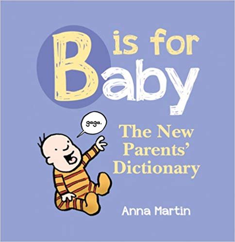 okumak B is for Baby: The New Parents Dictionary