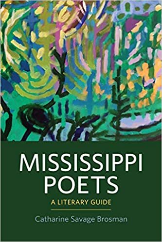 okumak Mississippi Poets: A Literary Guide