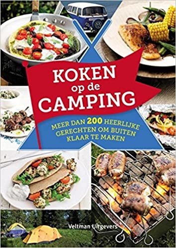 okumak Koken op de camping: meer dan 200 heerlijke gerechten om buiten klaar te maken