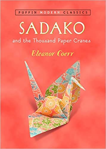 okumak Sadako and the Thousand Paper Cranes (Puffin Modern Classics)