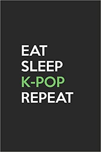okumak EAT SLEEP K-POP REPEAT: Journal College Ruled Lined HandWriting Notebook | 6x9 Diary 120 Pages | Notes Gift for Girls &amp; Boys