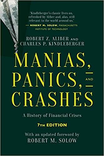 okumak Manias, Panics, and Crashes : A History of Financial Crises, Seventh Edition