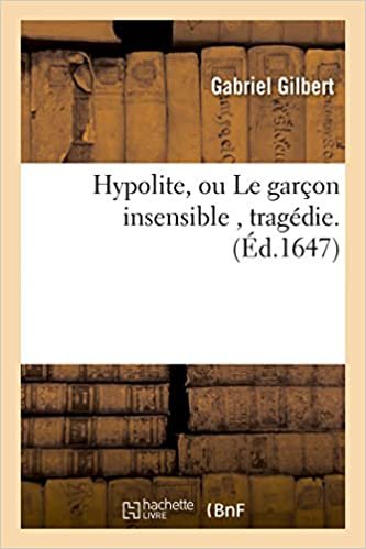 okumak Hypolite, ou Le garçon insensible , tragédie (Litterature)
