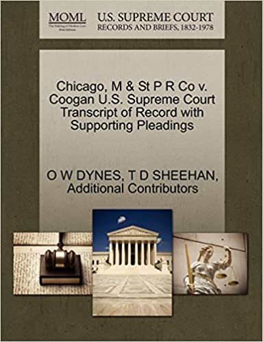 okumak Chicago, M &amp; St P R Co v. Coogan U.S. Supreme Court Transcript of Record with Supporting Pleadings