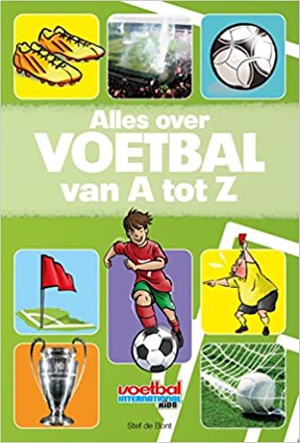 okumak Alles over voetbal van A tot Z (Voetbal International Kids)
