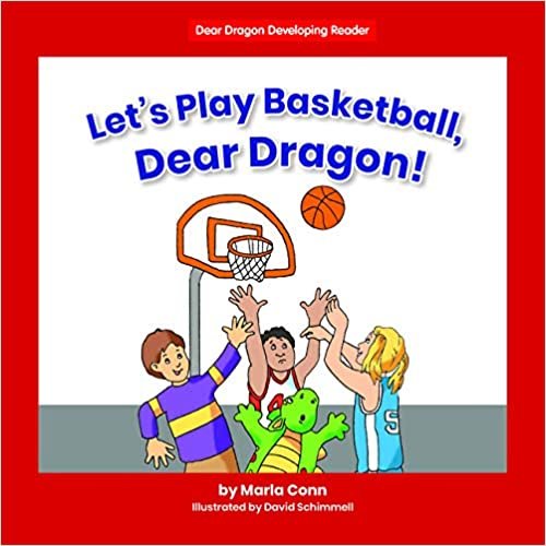 okumak Let&#39;s Play Basketball, Dear Dragon! (Dear Dragon Developing Readers, Level B)