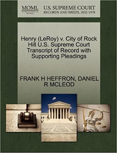 okumak Henry (LeRoy) v. City of Rock Hill U.S. Supreme Court Transcript of Record with Supporting Pleadings