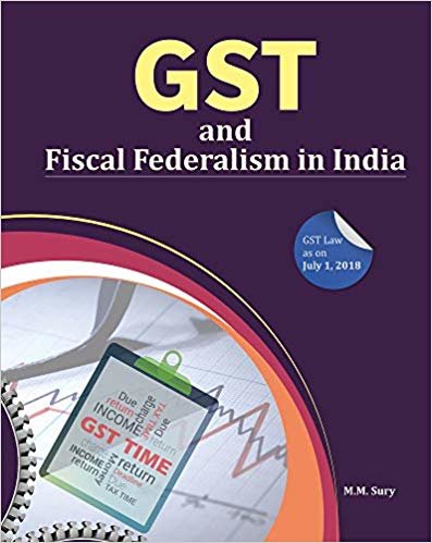 okumak GST and Fiscal Federalism in India