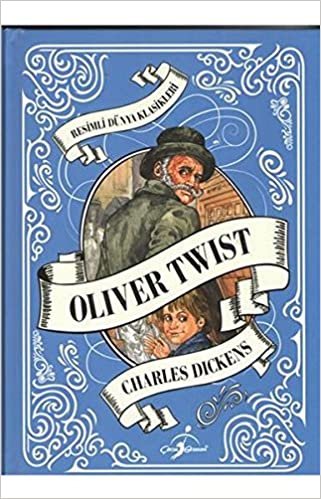 okumak Oliver Twist (Ciltli): Resimli Dünya Klasikleri
