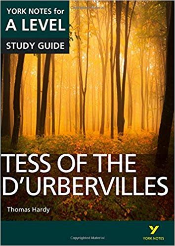 okumak Tess of the D&#39;Urbervilles: York Notes for A-level
