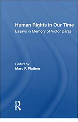 okumak Human Rights in Our Time: Essays in Memory of Victor Baras