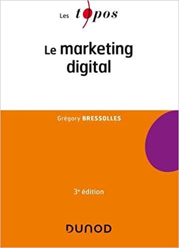 okumak Le marketing digital - 3e éd. (Les Topos)