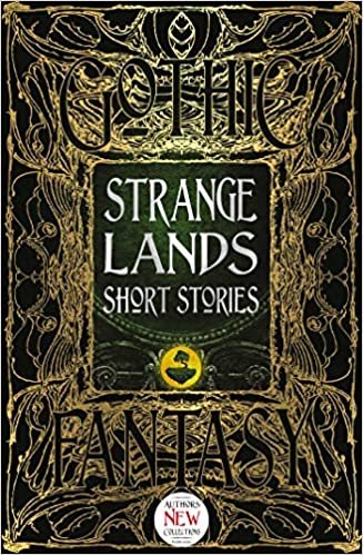 okumak Strange Lands Short Stories: Thrilling Tales (Gothic Fantasy)