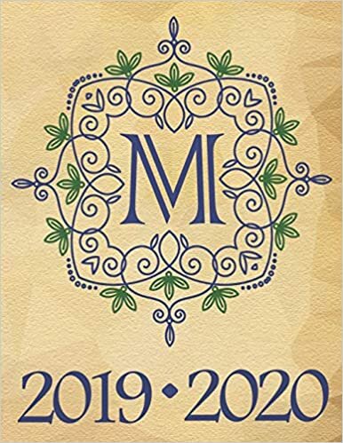 okumak Weekly Planner Initial Letter “M” Monogram September 2019 - December 2020: 15 Month Large Print Schedule Organizer by Week for Teachers and Students ... Blue Initial - Parchment Background, Band 13)