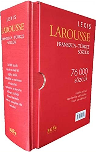okumak LEXIS Larousse - Fransızca Türkçe Sözlük (Kutulu): 76.000 Sözcük