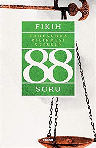 okumak Fıkıh Konusunda Bilinmesi Gereken 88 Soru