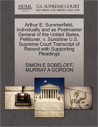 okumak Arthur E. Summerfield, Individually and as Postmaster General of the United States, Petitioner, v. Sunshine U.S. Supreme Court Transcript of Record with Supporting Pleadings