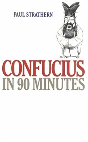 okumak Confucius in 90 Minutes (Philosophers in 90 minutes series)
