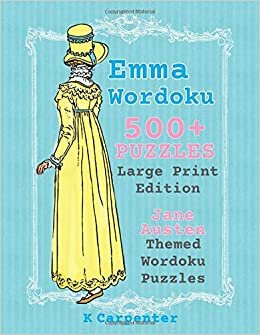 okumak Emma Wordoku: Forever Classic Press Jane Austen Puzzle Books