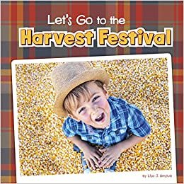okumak Let&#39;s Go to the Harvest Festival (Fall Field Trips)