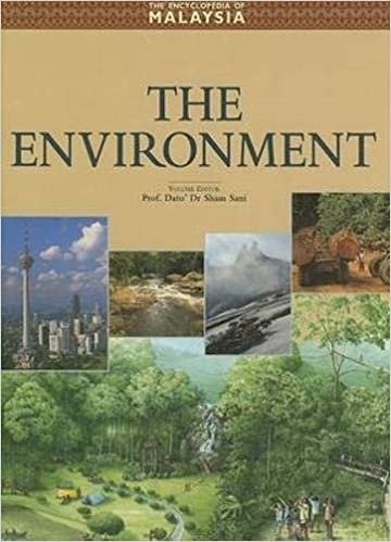 okumak Encyclopaedia of Malaysia Vol 1: The Environment: The Environment v. 1 (Encyclopedia of Malaysia (Archipelago Press))
